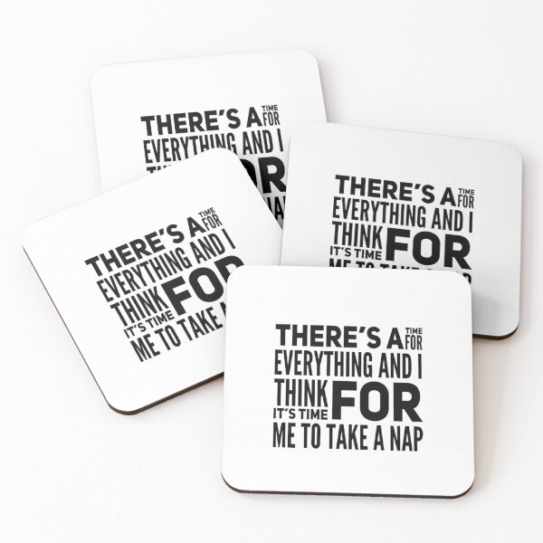 Item preview, There's A Time For Everything And I Think It's Time For Me To Take A Nap  designed and sold by Easy Breezy.