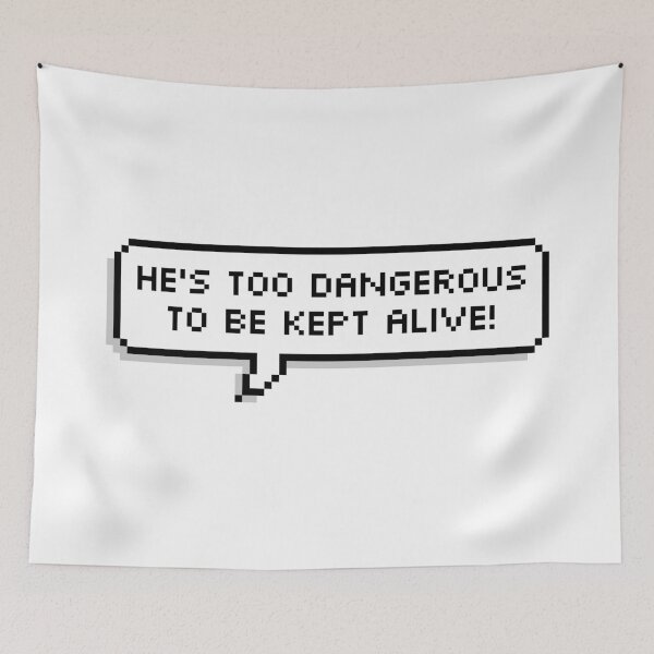 Item preview, Too Dangerous to Keep Alive! Pixel Speech Bubble designed and sold by Lemon  Merch.