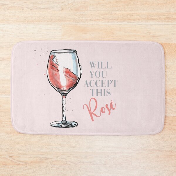 Item preview, Will You Accept This Rosé? designed and sold by one-broke-kid.