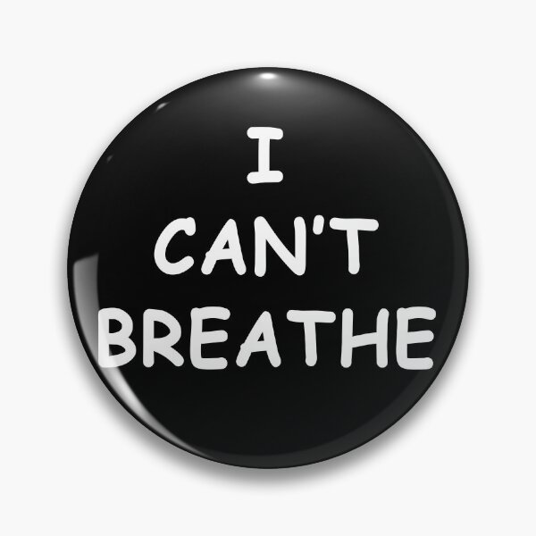 Item preview, I Can't Breathe Enough is Enough designed and sold by JustLivinLife.