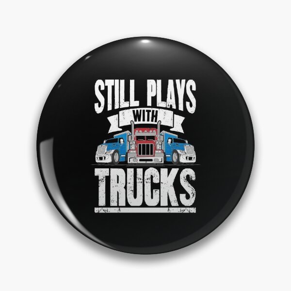Item preview, Still Plays With Trucks Trucker designed and sold by Captain Mood.
