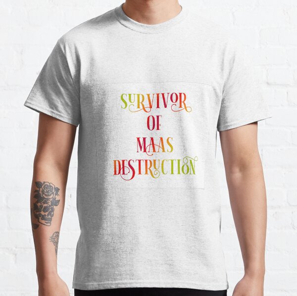 Survivor of Maas Destruction Red and Gold Classic T-Shirt