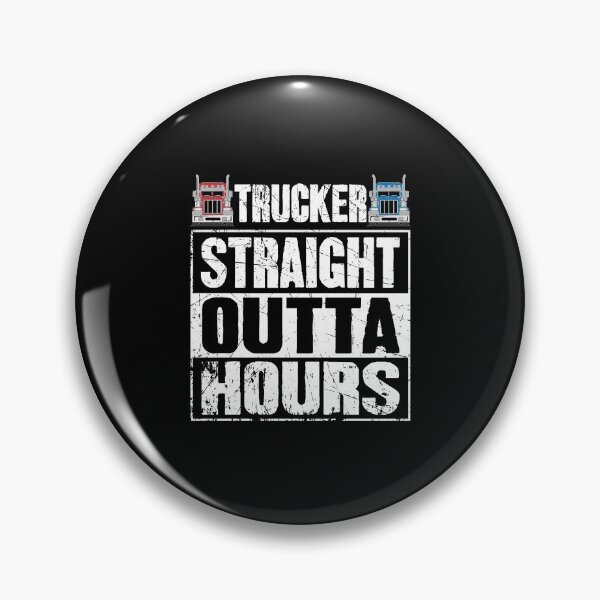 Item preview, Trucker Straight Outta Hours Truck Driver designed and sold by Captain Mood.