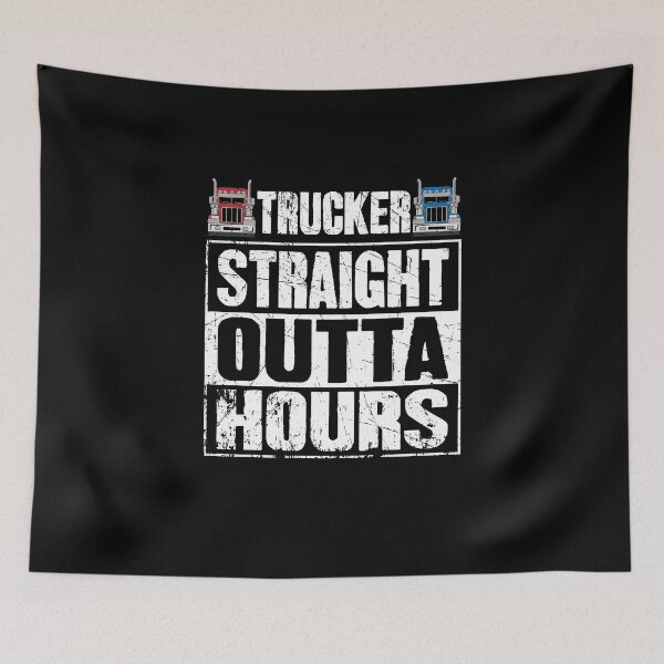 Item preview, Trucker Straight Outta Hours Truck Driver designed and sold by Captain Mood.