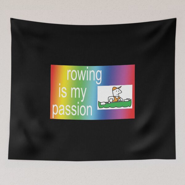 Item preview, rowing!!!! is my passion!!!! designed and sold by orlumbuspirate.