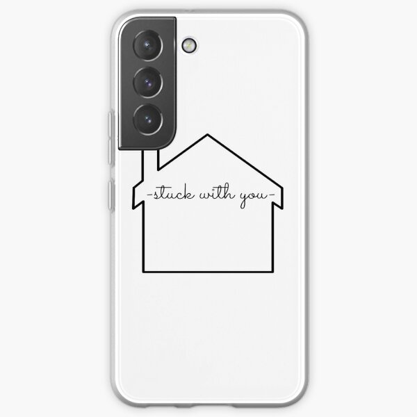 stuck with you Samsung Galaxy Soft Case