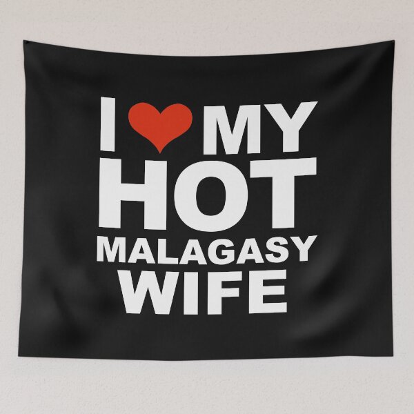 Item preview, I Love My Hot Malagasy Wife Marriage Husband Madagascar designed and sold by losttribe.