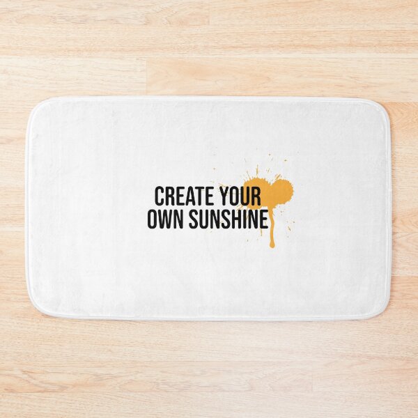 Item preview, Create your own sunshine designed and sold by drawelooo.