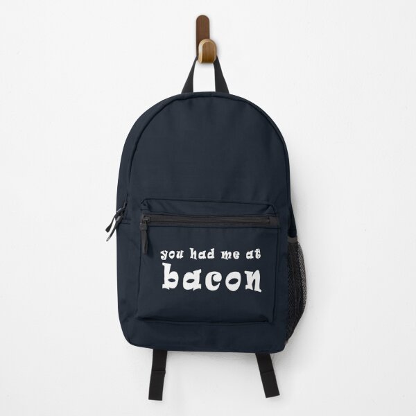 Item preview, You Had Me At Bacon  designed and sold by sarainfog.