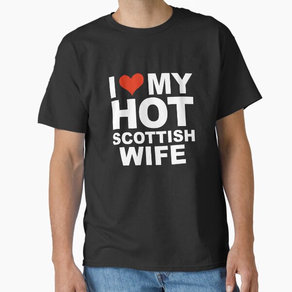 Item preview, I Love My Hot Scottish Wife Marriage Husband Scotland designed and sold by losttribe.