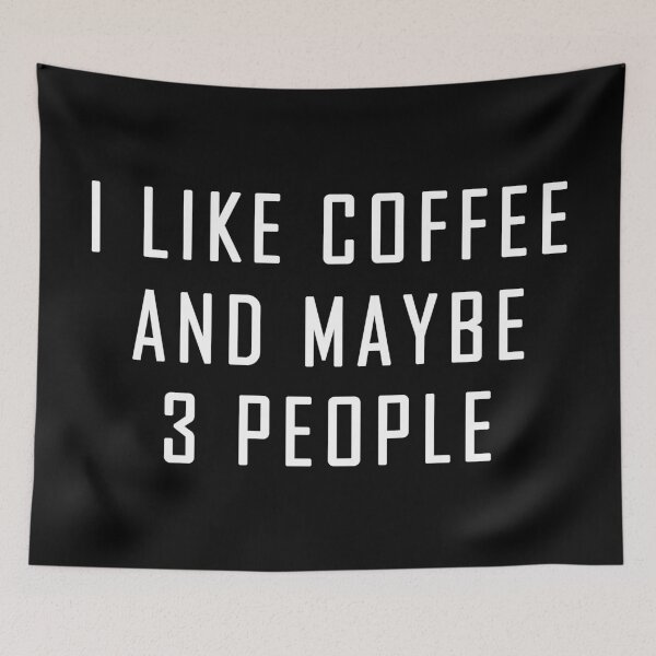 Item preview, I Like Coffee and Maybe 3 People designed and sold by Fives55.