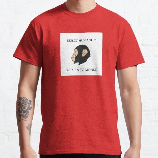Item preview, Reject humanity - return to monkey designed and sold by hkf0630.