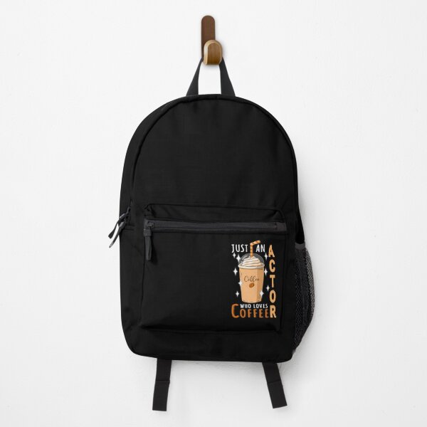 Actor Just Loves Coffee Quote Design Backpack