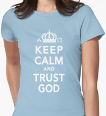 Keep Calm and Trust God Women's Fitted T-Shirt