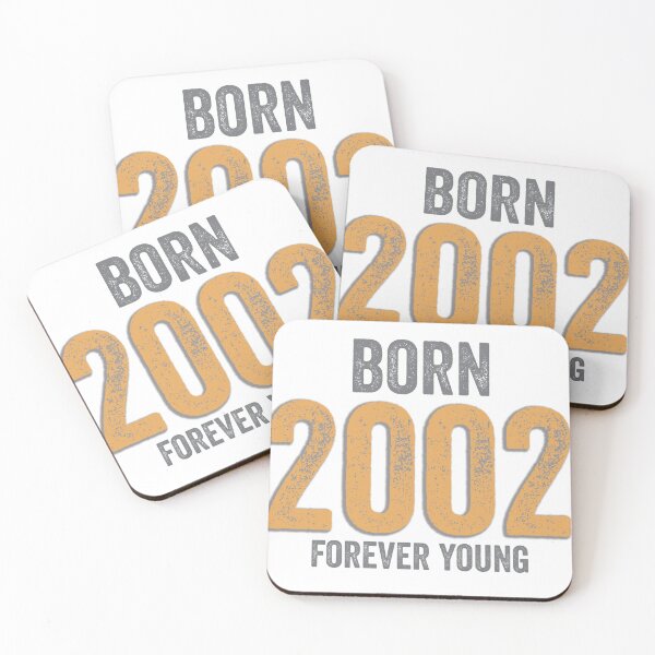 Item preview, Born 2002 Forever Young designed and sold by Brimson-Marlor.