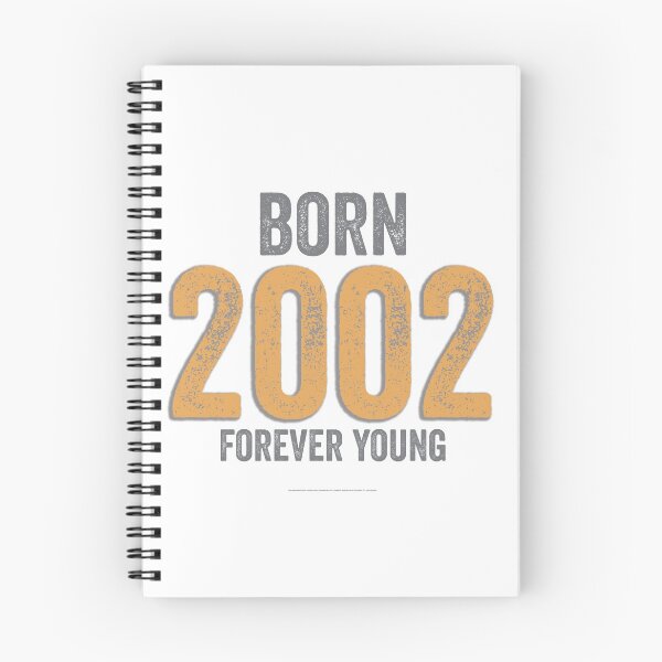 Item preview, Born 2002 Forever Young designed and sold by Brimson-Marlor.