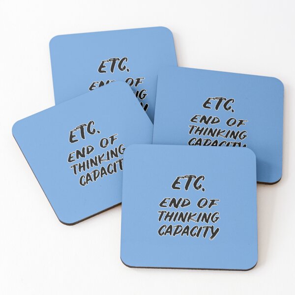 Item preview, ETC. End of Thinking Capacity designed and sold by FunnyTypeWriter.