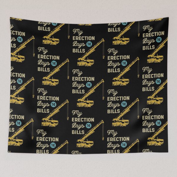 Item preview, My Erection Pays The Bills - Funny Gift Job designed and sold by DiogoCalheiros.