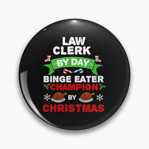 Item preview, Law Clerk by day Binge Eater by Christmas Xmas designed and sold by losttribe.