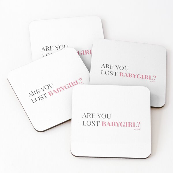 Item preview, "Are you lost Bsbygirl" 365 DNI Quote designed and sold by anabpcarvalho.