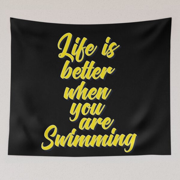 Item preview, Life is Better When You Are Swimming designed and sold by ProjectX23.
