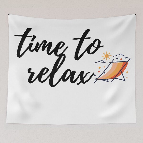 Item preview, time to relax designed and sold by ExploreStore.