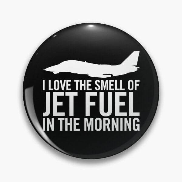 Item preview, I love the smell of jet fuel in the morning F-14 Tomcat designed and sold by hobrath.