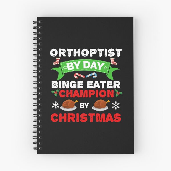 Item preview, Orthoptist by day Binge Eater by Christmas Xmas designed and sold by losttribe.