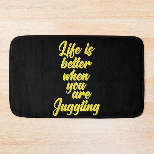 Item preview, Life is Better When You Are Juggling designed and sold by ProjectX23.