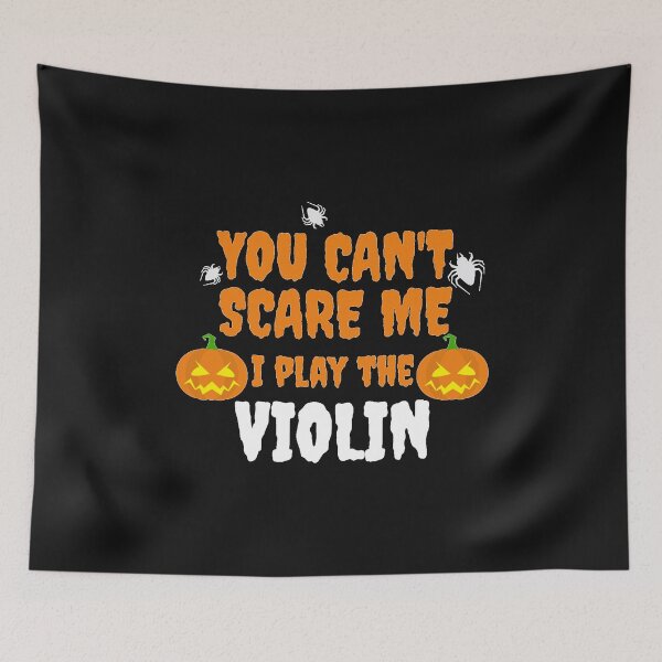 Item preview, Can't Scare Me I play the Violin Violinist Halloween Musician designed and sold by losttribe.