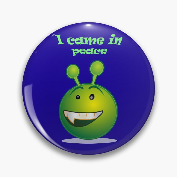 Item preview, I came in peace designed and sold by helenkaiy.