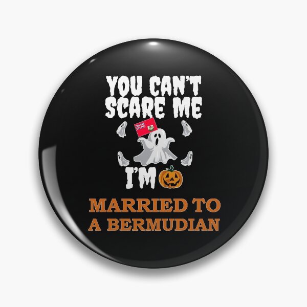Item preview, Can't scare me I'm Married to a Bermudian Halloween Bermuda designed and sold by losttribe.