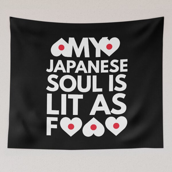 Item preview, My Japanese Soul is Lit AF designed and sold by HelloFromAja.