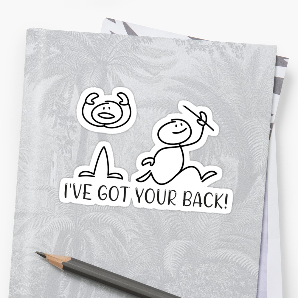 i-ve-got-your-back-sticker-by-marouanghai-redbubble