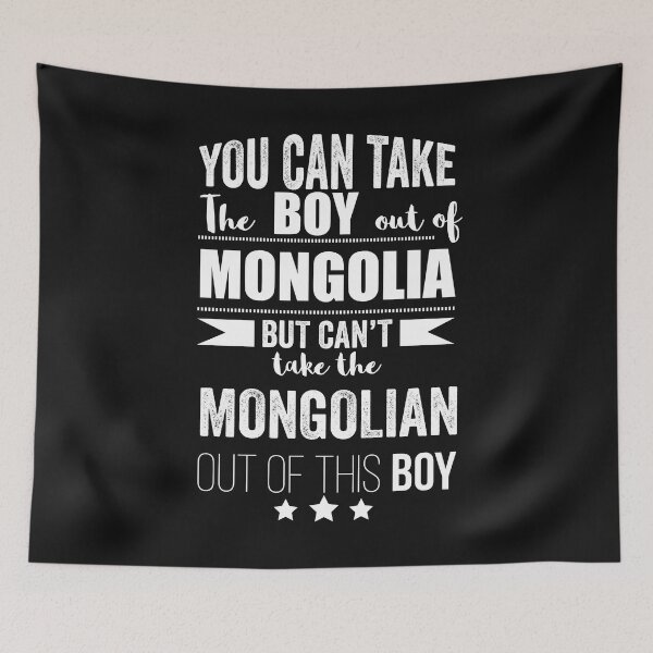 Item preview, Can take boy out of Mongolia but Can't take the Mongolian out of the boy designed and sold by losttribe.