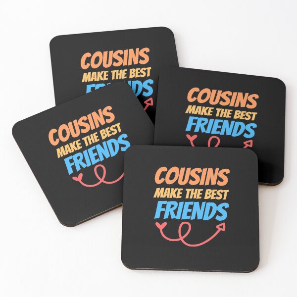 Item preview, Cousins make the best friends designed and sold by wapix.
