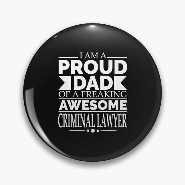 Item preview, Proud dad of an awesome Criminal Lawyer designed and sold by losttribe.