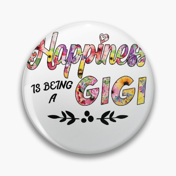 Item preview, Happiness Is Being A Gigi designed and sold by autlu.