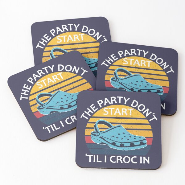 Item preview, The Party Don't Start 'Til I Croc In, birthday vintage designed and sold by ELmezz.
