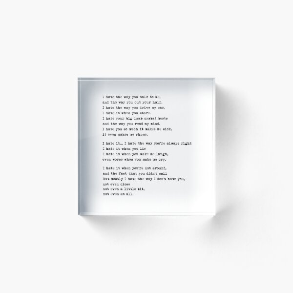 10 things i hate about you Acrylic Block