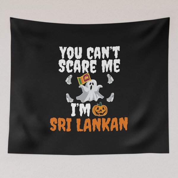 Item preview, Can't scare me I'm Sri Lankan Halloween Sri Lanka designed and sold by losttribe.