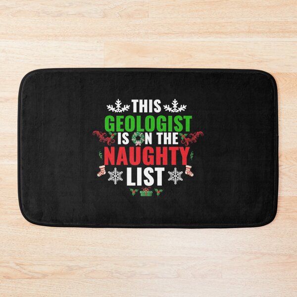 Item preview, This Geologist is on the Naughty list Christmas Xmas designed and sold by losttribe.