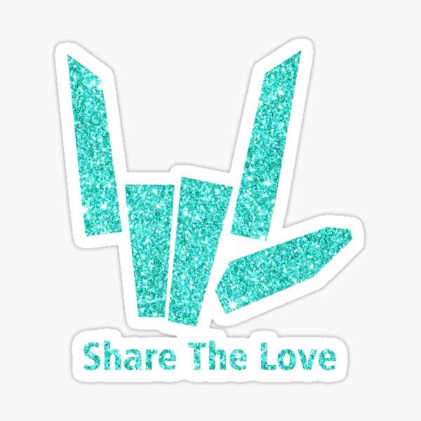 Download Share The Love Stickers | Redbubble