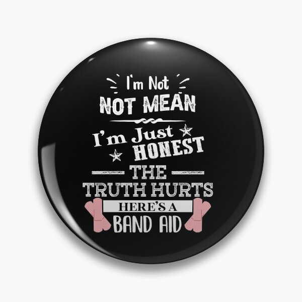 Item preview, I'm Not Mean I'm Honest The Truth Hurts - Funny Humor Saying designed and sold by Dressed For  Duty.