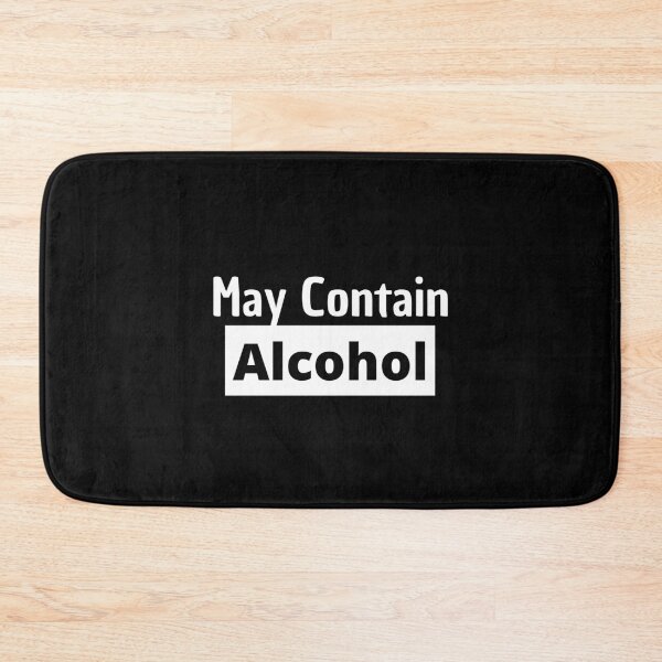 Item preview, May Contain Alcohol Funny designed and sold by AJ505.