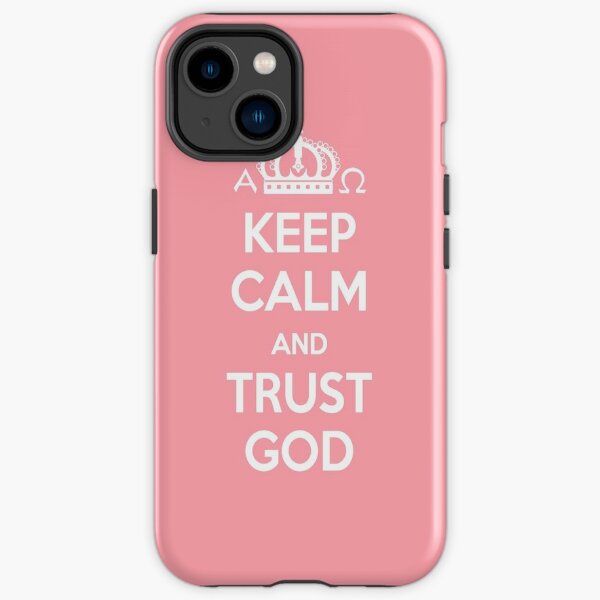 Religious Christian iPhone 6s Case Cover Keep Calm And Trust God Pink iPhone Tough Case