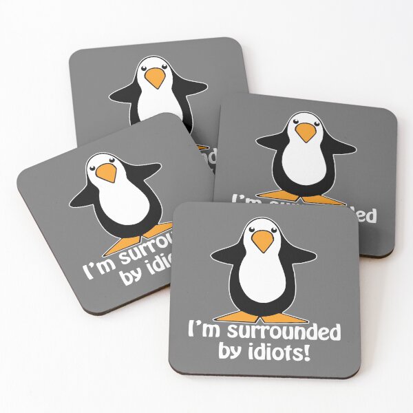 Item preview, I'm surrounded by idiots Funny Penguin designed and sold by ironydesigns.