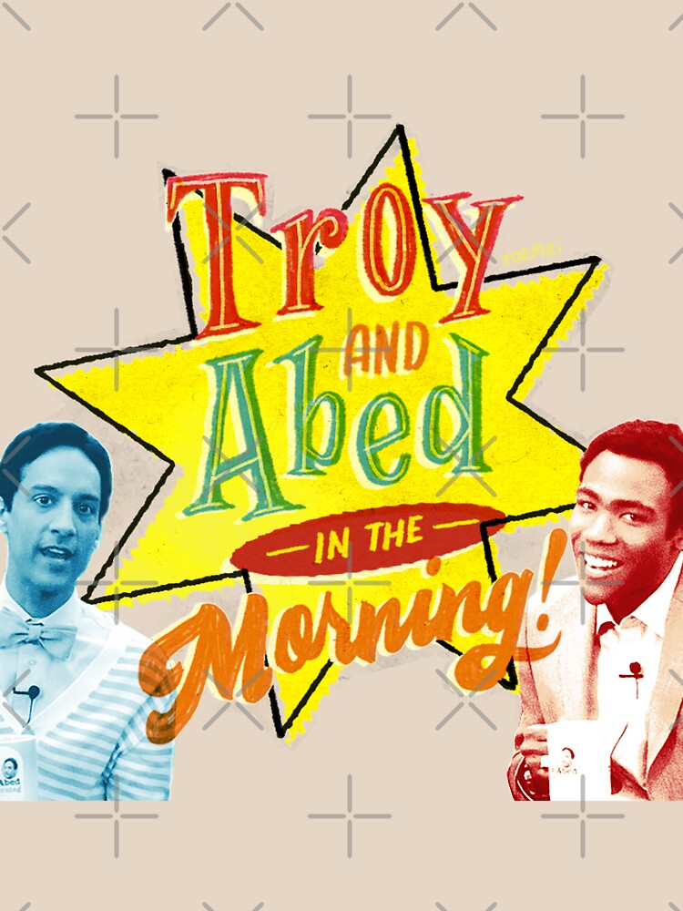 troy and abed in the morning tshirt