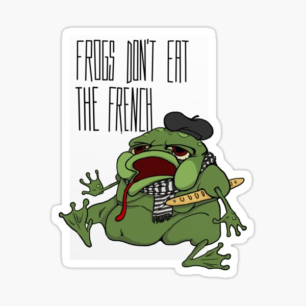 "Frogs Don't Eat The French" Sticker for Sale by Cedono | Redbubble