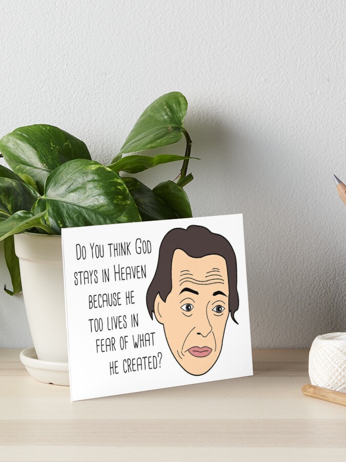 Steve Buscemi God Art Board Print